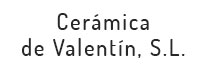 Cerámica de Valentín, S.L.